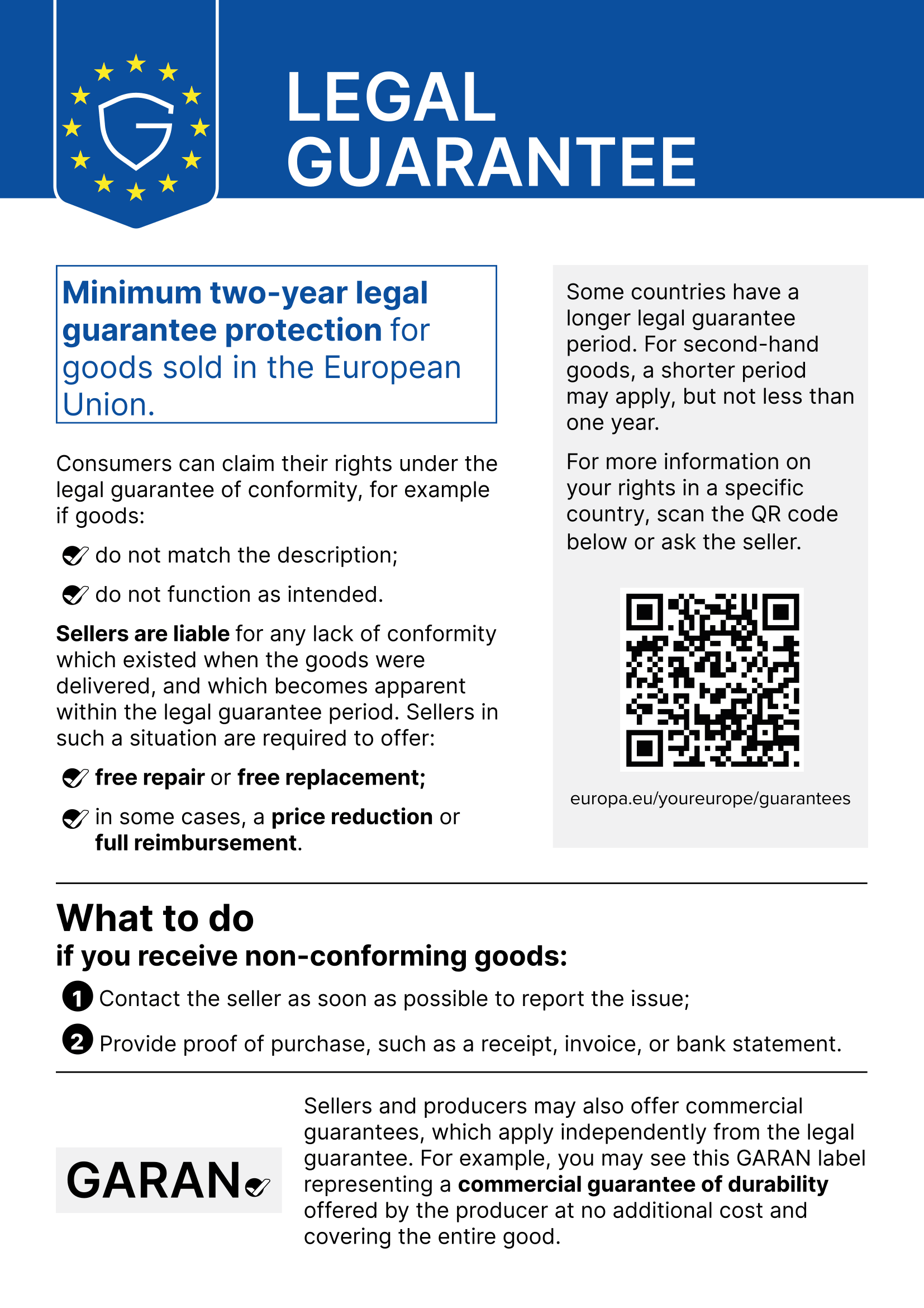 Legal guarantee – minimum two-year legal guarantee protection for goods sold in the European Union. EU harmonised notice.